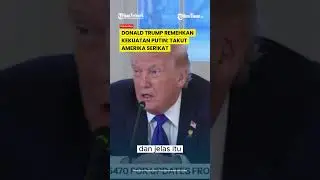 PERANG DUNIA III SIAP? DONALD TRUMP REMEHKAN RUSIA: PUTIN TAKUT AMERIKA SERIKAT