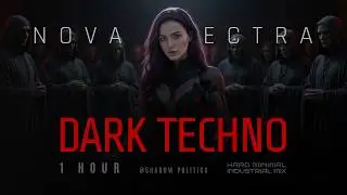 Shadow Politics @ Elite Gathering | 1 Hour Industrial / Minimal Techno Mix | Nova Spectra