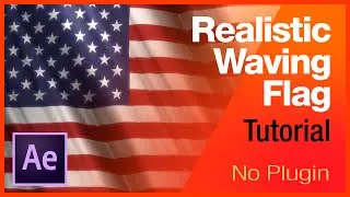 How to create Realistic Animated Flag - After Effects Tutorial - No plugin
