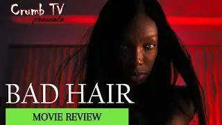 BAD HAIR: MOVIE REVIEW