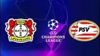 🔥 Bayer Leverkusen vs PSV Eindhoven | UEFA Champions League 2025/26 | Group Stage 🔥
