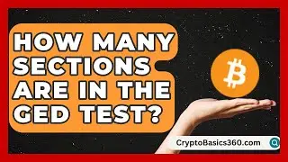 How Many Sections Are in the GED Test? | Your GED Coach