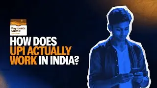 How does UPI ACTUALLY WORK in India? An expert explains | Payments Summit 2024