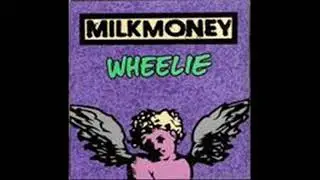 Milkmoney - I Can't Move