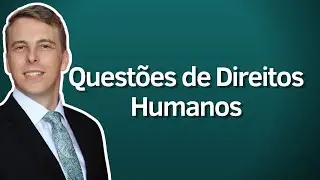 🤓 Questões de Direitos Humanos #15