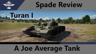 War Thunder: Spade Review. Turan I. A Joe Average Tank