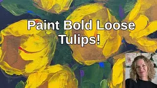 Paint Bold Expressive Simple Tulips with Catalyst Wedge Tool  