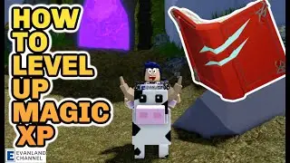 HOW TO LEVEL UP MAGIC XP SKILLS IN ROBLOX ISLANDS IN THE NEW UPDATE || ROBLOX ISLANDS || EVANLAND