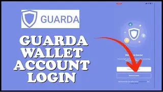 How to Sign In Guarda Wallet App 2024? Guarda Wallet Login