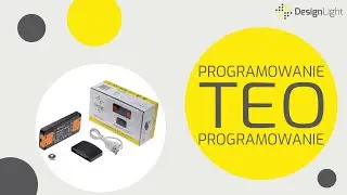 TEO &ndash; Programowanie. Bezprzewodowy wyłączniki i ściemniacz do LED. Wyłącznik oświetlenia do szaf.