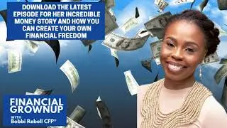 Teaser Trailer for Naseema McElroy's Financial Grownup podcast episode