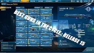 The Cycle Release 15 Tierlist : ALL GUNS INCLUDED