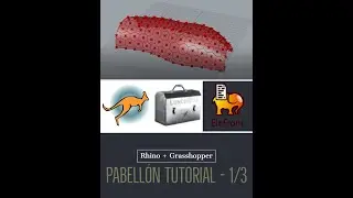 Pabellón Grasshopper + Kangaroo - Parte 1/3