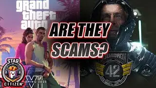 Do people Still think Star Citizen is still a scam? is GTA the new scam