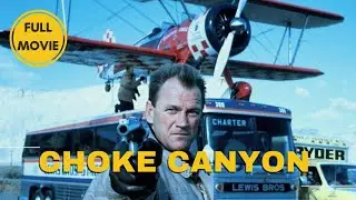 Choke Canyon | Action | Western | Full Movie in English