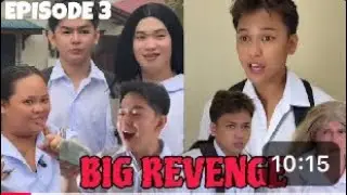 EPISODE 3 | BIG REVENGE NI JUNJUN KINA MARCO AT CARLOS | SCHOOL SERRIES