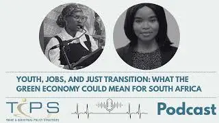 Youth, Jobs, and Just Transition: What the Green Economy Could Mean for South Africa