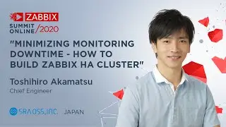 Minimizing monitoring downtime - How to build Zabbix HA cluster / Toshihiro Akamatsu