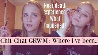 chit chat GRWM: chronic illness life update, I went into status epilepticus