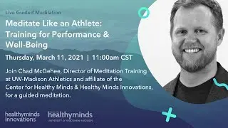 Live Meditation with Chad McGehee: Meditate Like an Athlete