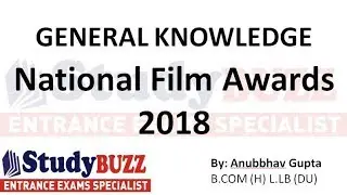 General Knowledge for IIFT, XAT, SNAP, CMAT, TISS  2018- National Awards 2018