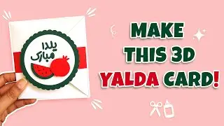 How to Make a YALDA Night Handmade Card | Easy Papercraft Watermelon & Pomegranate DIY