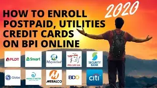How To Enroll Credit Cards, Globe/Smart, PLDT, Maynilad, Meralco Bills on BPI Online 2020 (Updated)
