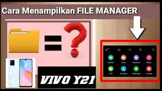 Vivo Y22, Y21 Tidak Ada FILE MANAGER? Nih tutorial nya