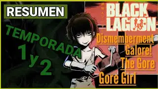 Black Lagoon Sawyer the Cleanner |PRIMERA Y SEGUNDA TEMPORADA| Resumen