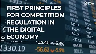 First Principles for Competition Regulation in the Digital Economy