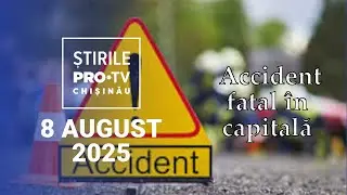 Știrile PRO TV (ORA 13:00) | ACCIDENT FATAL IN CAPITALĂ | Moldova