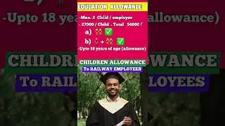 Children Education Allowance in INDIAN RAILWAYS #rrb #ntpc #shorts