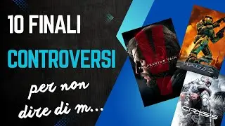 10 Finali nei Videogiochi PARECCHIO CONTROVERSI