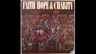 Faith, Hope & Charity - I'm Ready For A New Love