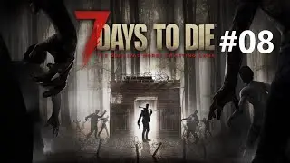 7 DAYS TO DIE #08 - Die Händler! Bob & Jen besuchen Let´s Play Deutsch HD