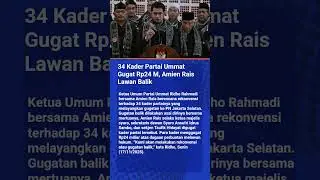 34 Kader Partai Ummat Gugat Rp24 M, Amien Rais Lawan Balik #matalokal