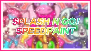 ★☆🌈 SPLASH N&rsquo; GO!┊4 MINUTE SPEEDPAINT