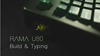 A keyboard that the Hulk uses | RAMA U80 + GMK Nuclear Data Build + Typing Sounds