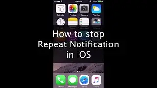 [How-To] Stop Repeat Notification/Double Notification in iPhone / iPad / iOS