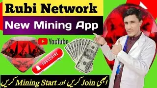 Rubi Network | New Mining App | UNLOCK FINANCIAL FREEDOM! How to Mine Rubi and Make Money Online