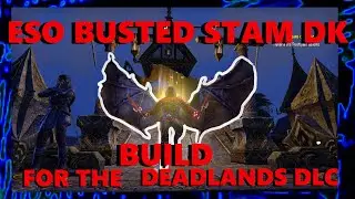 ESO Stamina Dragonknight PVP Build - Busted StamDK Build For the Deadlands DLC