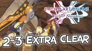 Sword Art Online Variant Showdown - Story Quest 2-3 Extra Robots Clear! [Full 3 Stars]