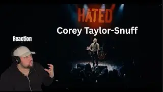 REACTION! Corey Taylor -Snuff (acoustic)