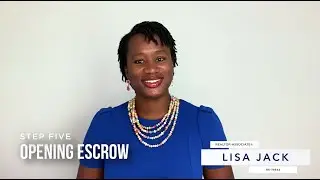 Opening Escrow | The Home Buying Process (Step 5 of 6) | Lisa Jack Real Estate