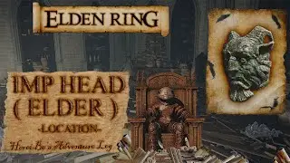 Imp Head (Elder) Location | Elden Ring