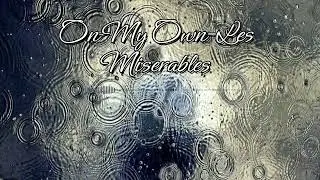 On My Own- Les Miserables (Cover)