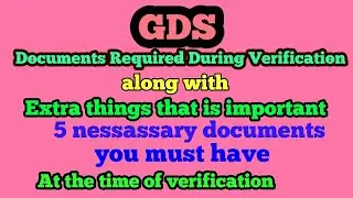 GDS 5 MOST IMPORTANT DOCUMENTS AFTER SELECTION | abdj tech | in hindi | allgds |