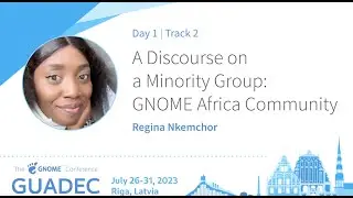 A discourse on a minority group GNOME Africa #opensource #technology #linux