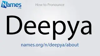 How to Pronounce Deepya