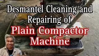 Desmantel , Cleaning and Repairing of Plain Compactor Machine...